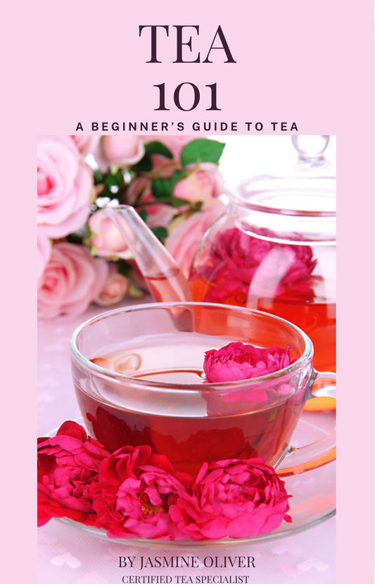 Tea 101: A Beginner's Guide to Tea